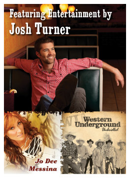 Entertainment by Josh Turner, Jo Dee Messina and Western Underground