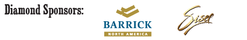 Diamond Sponsors: Barrick North America, Sisel